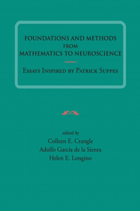 Foundations and Methods from Mathematics to Neuroscience