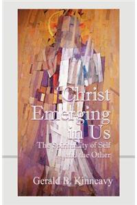 Christ Emerging in Us