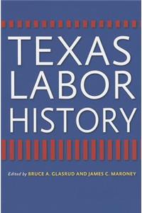 Texas Labor History