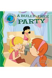 Bully-Free Party