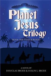 Planet Jesus Trilogy