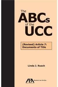 The ABCs of the Ucc: Article 7