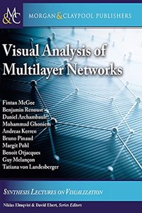 Visual Analysis of Multilayer Networks
