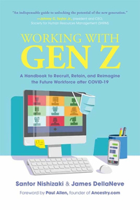 Working W/Gen Z a Handbk to Re