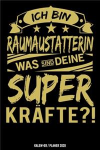 Ich bin Raumausstatterin was sind deine Superkräfte ?!
