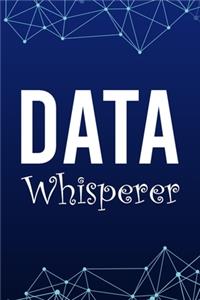 Data Whisperer