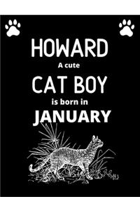 HOWARD a cute cat boy is born in January