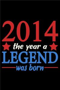 2014 The Year A Legend Was Born