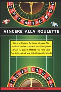 Vincere Alla Roulette