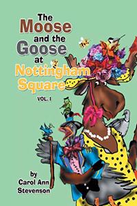 The Moose and the Goose at Nottingham Square