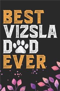 Best Vizsla Dad Ever