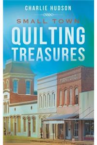 Small Town Quilting Treasures