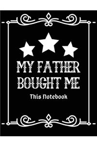 My father bought me this notebook