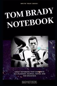 Tom Brady Notebook