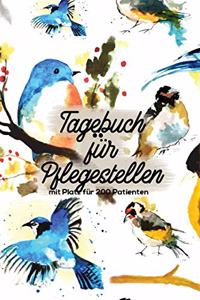 Tagebuch für Pflegestellen mit Platz für 200 Patienten