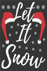 let it snow