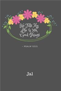 He Fills My Life With Good Things