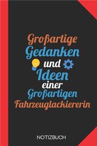 Großartige Gedanken einer Fahrzeuglackiererin