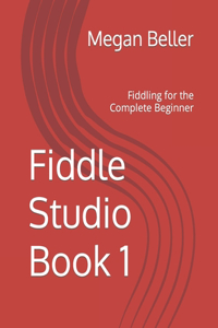 Fiddle Studio Book 1