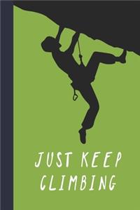 Just Keep Climbing