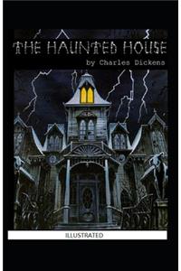 The Haunted House Illustrated