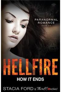 Hellfire - How It Ends