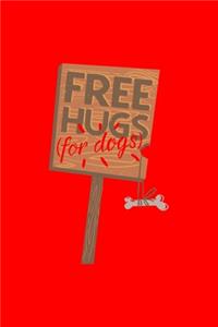 FREE HUGS for dogs