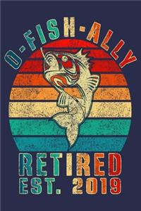 O-Fish-Ally Retired Est. 2019