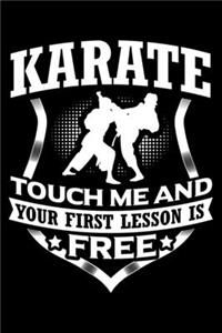 Karate Touch Me And Your First Lesson Is Free