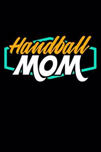 Handball Mom