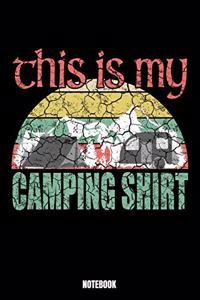 This Is My Camping Shirt Notebook