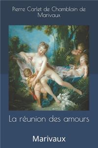 La réunion des amours