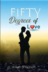 Fifty Degrees of Love