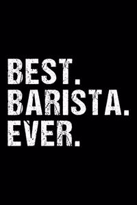 Best. Barista. Ever.