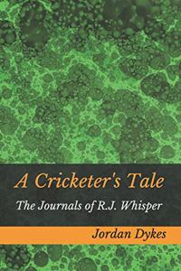 A Cricketer's Tale