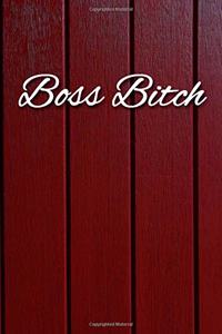 Boss Bitch Notebook
