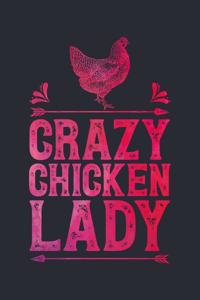 Crazy Chicken Lady