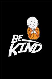 Be kind