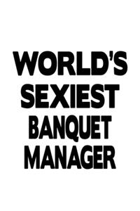 World's Sexiest Banquet Manager
