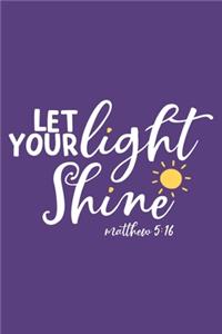 Let Your Light Shine Matthew 5