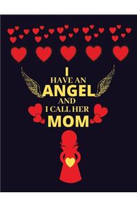 I have an angel and i call her mom