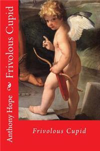 Frivolous cupid