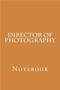 Director of Photography