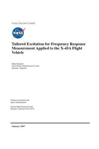 Tailored Excitation for Frequency Response Measurement Applied to the X-43a Flight Vehicle