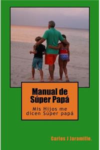 Manual de Súper Papá