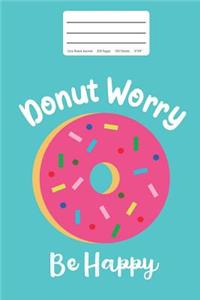 Donut Worry Be Happy