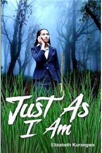 Just As I Am