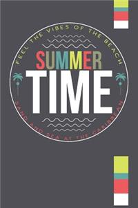 Feel The Vibes Of The Beach Summertime
