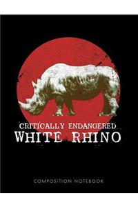 Critically Endangered White Rhino Composition Notebook