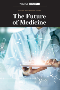 The Future of Medicine